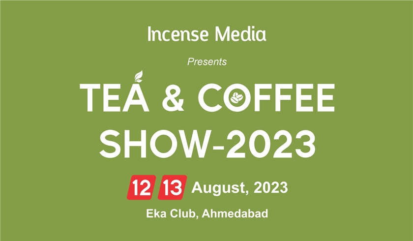 Incense Media announces first edition of Tea & Coffee Show 2023 at Ahmedabad
