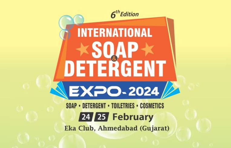 6th edition of the Soap & Detergent Expo set to take place in Ahmedabad